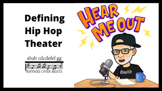 Defining Hip Hop Theater